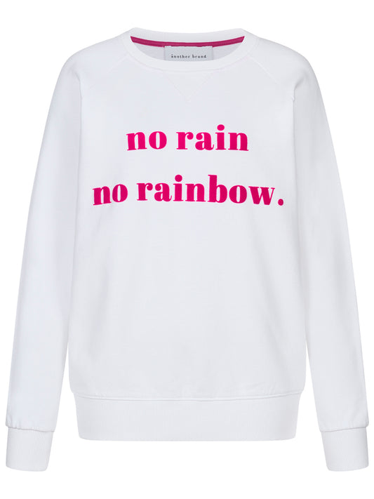 Another Brand Sweatshirt no rain no rainbow