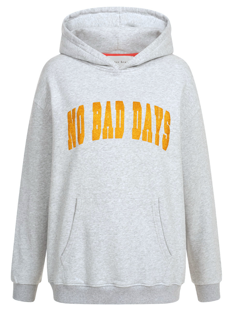 Hoody No bad days grau